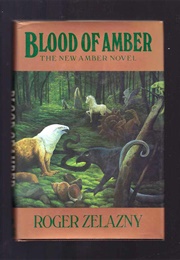 Blood of Amber (Zelazny)