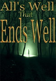 All&#39;s Well That Ends Well (Shakespeare)