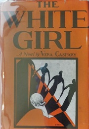 The White Girl (Vera Caspary)