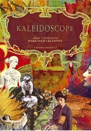 Kaleidoscope (Suzanne Simanaitis)