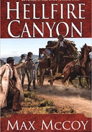 Hellfire Canyon (Max McCoy)