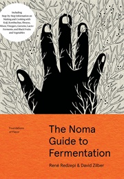 The Noma Guide to Fermentation (Rene Redzepi)