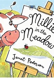 Millie in the Meadow (Pedersen, Janet)