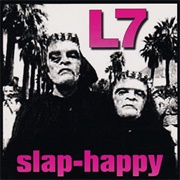 Slap-Happy (L7, 1999)