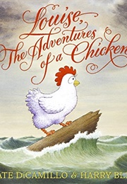 Louise, the Adventures of a Chicken (Kate DiCamillo)