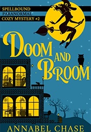 Doom and Broom (Annabel Chase)