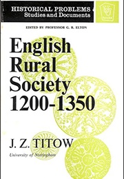 English Rural Society 1200-1350 (J. Z. Titow)