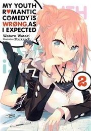 My Youth Romantic Comedy Is Wrong, as I Expected Volume 2 (Wataru Watari)