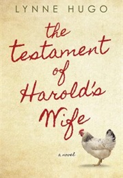 The Testament of Harold&#39;s Wife (Lynne Hugo)