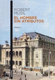 El Hombre Sin Atributos (Robert Musil)