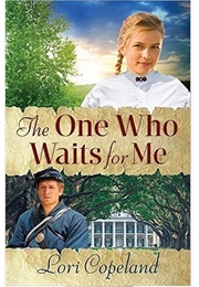 The One Who Waits for Me (Lori Copeland)