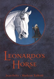 Leonardo&#39;s Horse (Jean Fritz)