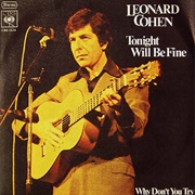 Tonight Will Be Fine - Leonard Cohen