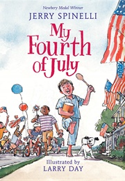 My Fourth of July (Jerry Spinelli)