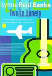 Two Is Lonely (Lynne Reid Banks)