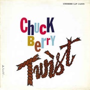 Chuck Berry - Chuck Berry Twist