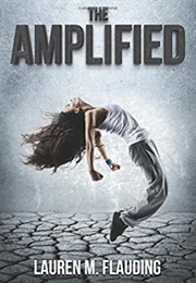 The Amplified (Lauren M. Flauding)