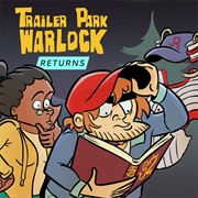 Trailer Park Warlock