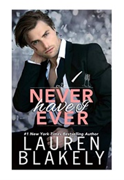 Never Have I Ever (LAUREN BLAKELY)