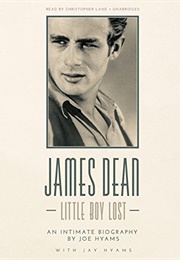 James Dean: Little Lost Boy (Joe Hyams)