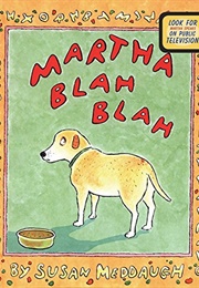 Martha Blah Blah (Susan Meddaugh)