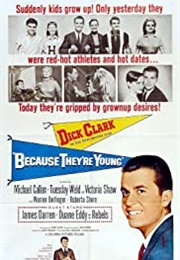 Because They&#39;re Young (1960)