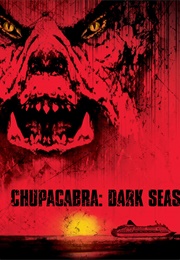 Chupacabra: Dark Seas (2015)