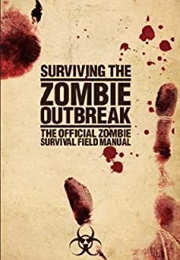 Surviving the Zombie Outbreak (Gerald Kielpinski and Brian Gleisberg)