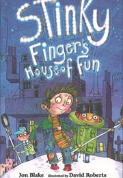 Stinky Finger&#39;s House of Fun (Jon Blake)