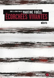 Écorchées Vivantes (Martine Fidèle)