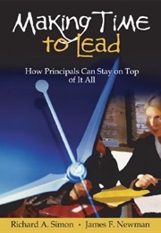 Making Time to Lead (Richard A. Simon)