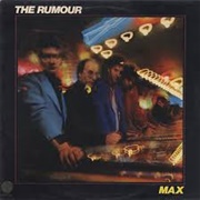 Max-The Rumour