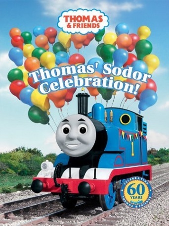 Thomas &amp; Friends: Thomas&#39; Sodor Celebration (2005)