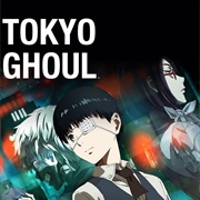 Tokyo Ghoul