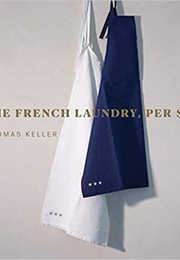 The French Laundry, Per Se (Thomas Keller)