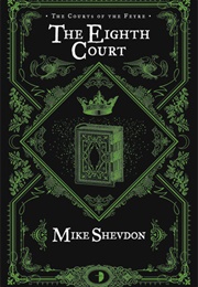 The Eighth Court (Mike Shevdon)