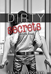 Dirty Secrets (Lucia Jordan)