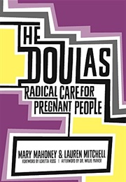 The Doulas (Mary Mahoney, Lauren Mitchell)