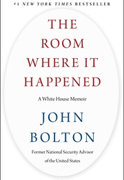 The Room Where It Happened (John Bolton)
