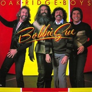 Bobbie Sue- Oak Ridge Boys