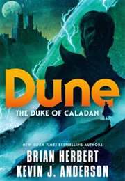 Dune: The Duke of Caladan (Brian Herbert and Kevin J. Anderson)