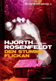 Den Stumma Flickan (Michael Hjorth &amp; Hans Rosenfeldt)