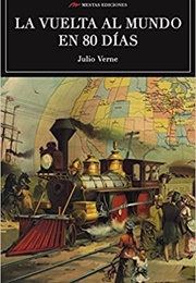 La Vuelta Al Mundo En 80 Días (Julio Verne)