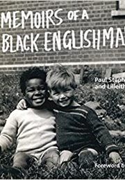 Memoirs of a Black Englishman (Paul Stephenson)