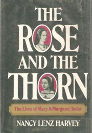 The Rose and the Thorn (Nancy Lenz Harvey)