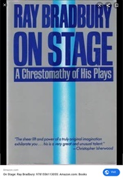 On Stage: A Chrestomathy of His Plays (Ray Bradbury)