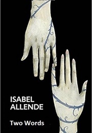 Two Words (Isabel Allende)