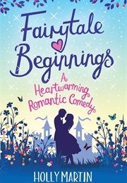 Fairytale Beginnings (Holly Martin)