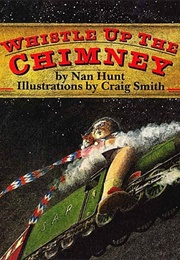 Whistle Up the Chimney (Nan Hunt)
