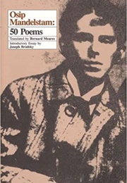 Osip Mandelstam: 50 Poems (Osip Mandelstam)